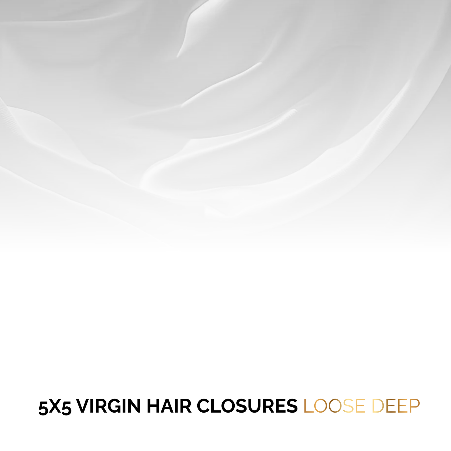 5x5 Virgin Hair Closures | Loose Deep